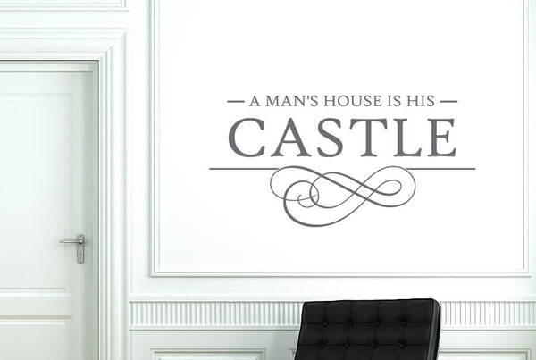 A Mans House Is His Castle Swirl Wall Sticker