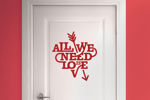 All We Need Is Love Heart And Arrow Door Room Sticker