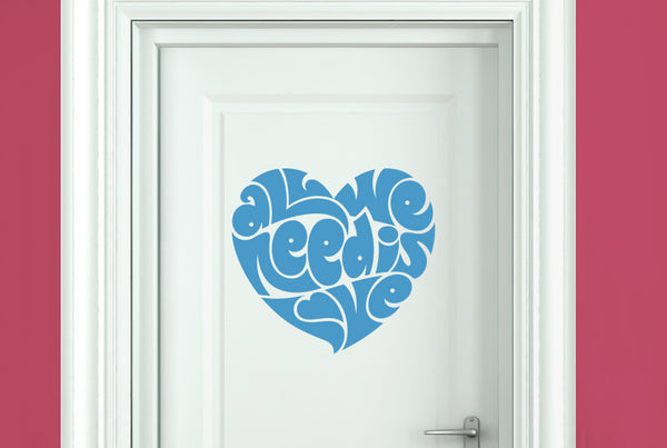 All We Need Is Love In Heart Shape Door Room Sticker
