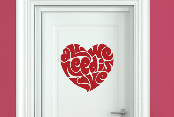 All We Need Is Love In Heart Shape Door Room Sticker