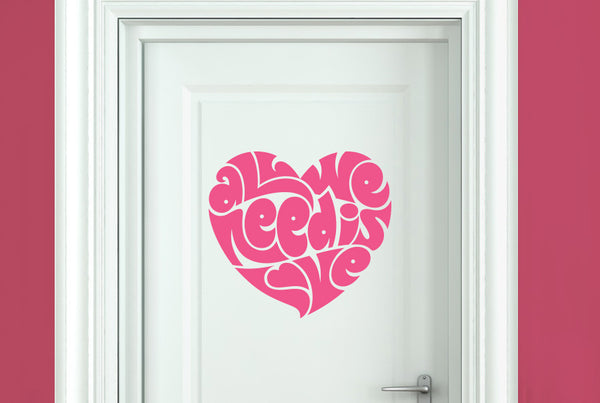 All We Need Is Love In Heart Shape Door Room Sticker