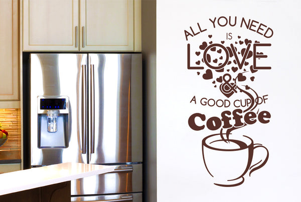 All You Need Is Love And A Good Cup Of Coffee Quote Wall Sticker