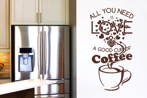 All You Need Is Love And A Good Cup Of Coffee Quote Wall Sticker