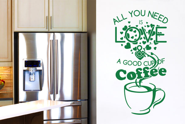 All You Need Is Love And A Good Cup Of Coffee Quote Wall Sticker