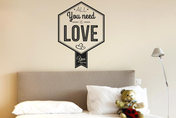 All You Need Is Love You And Me Wall Sticker