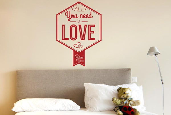 All You Need Is Love You And Me Wall Sticker