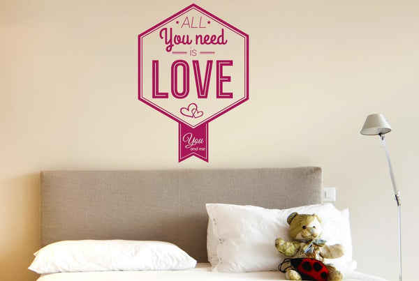 All You Need Is Love You And Me Wall Sticker