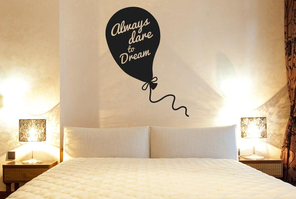 Always Dare To Dream Wall Sticker