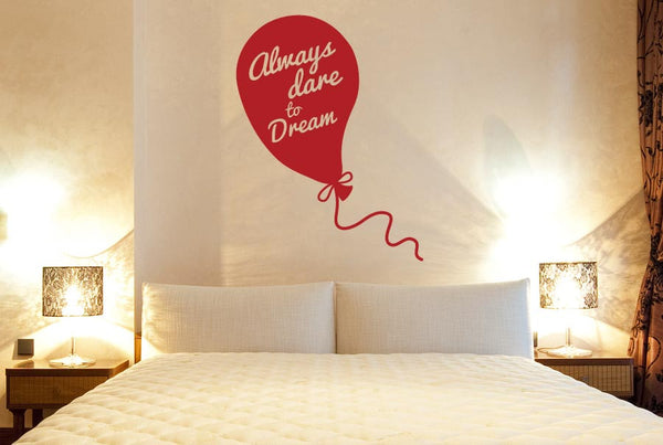 Always Dare To Dream Wall Sticker