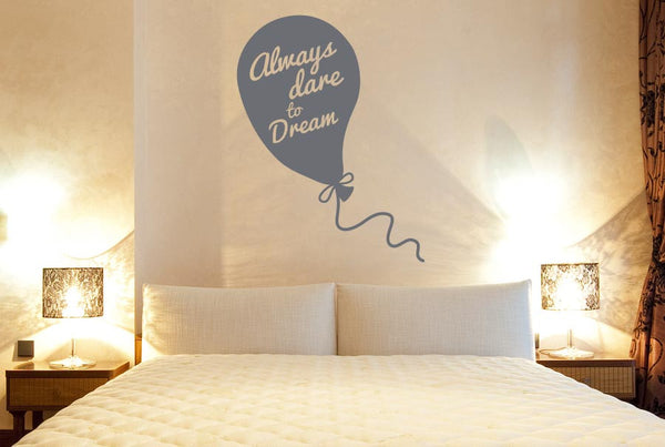 Always Dare To Dream Wall Sticker