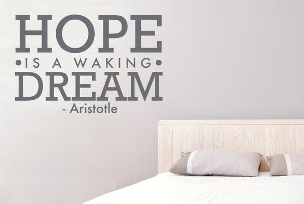 Aristotle - Hope Is Walking Dream Wall Sticker