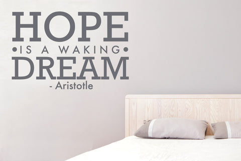 Aristotle - Hope Is Walking Dream Wall Sticker