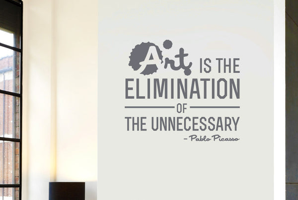 Pablo Picasso - Art Is The Elimination Of The Unnecessary Wall Stickers