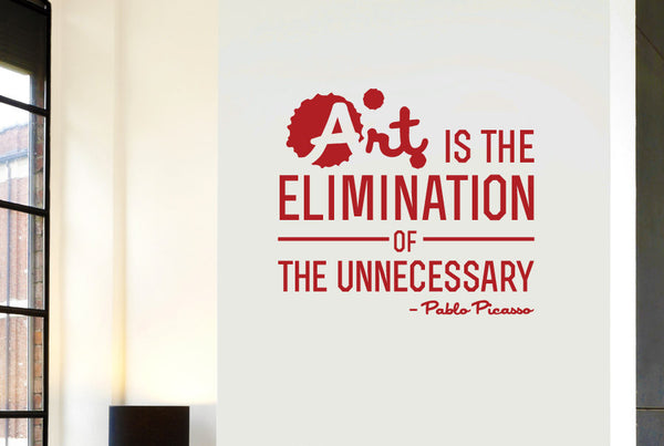 Pablo Picasso - Art Is The Elimination Of The Unnecessary Wall Stickers