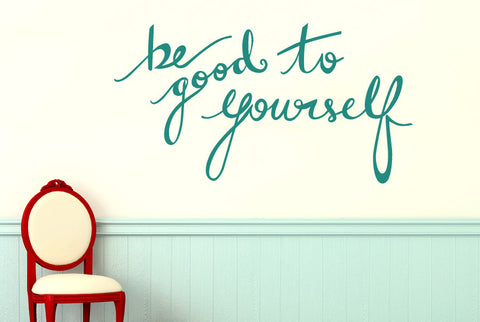 Be Good To Yourself Wall Sticker