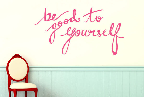Be Good To Yourself Wall Sticker