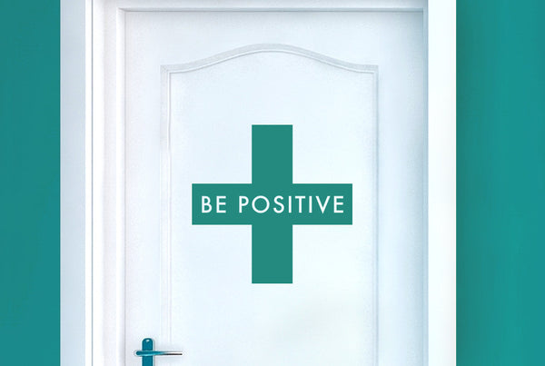 Be Positive Door Room Sticker