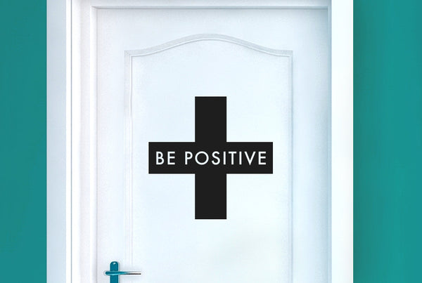 Be Positive Door Room Sticker