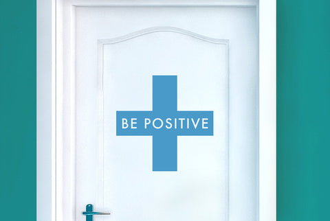 Be Positive Door Room Sticker