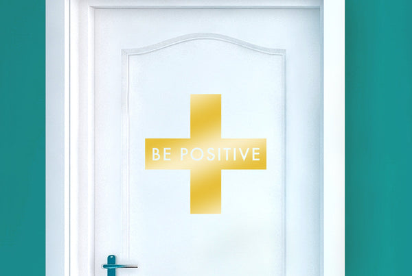 Be Positive Door Room Sticker