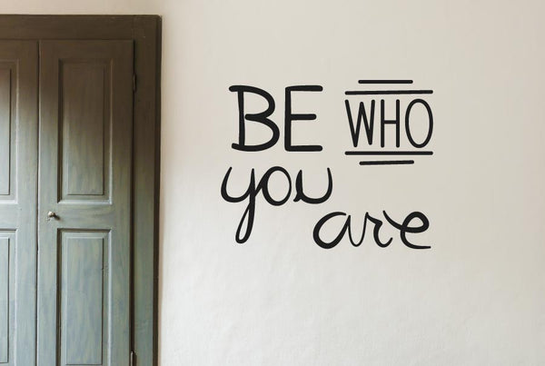 Be Who You Are Wall Sticker