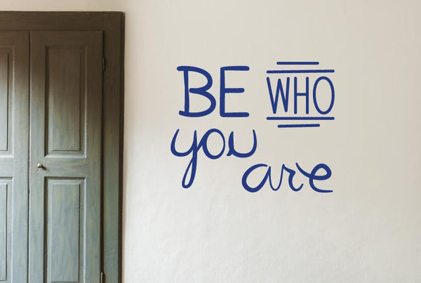Be Who You Are Wall Sticker