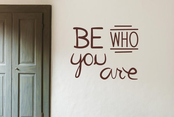 Be Who You Are Wall Sticker