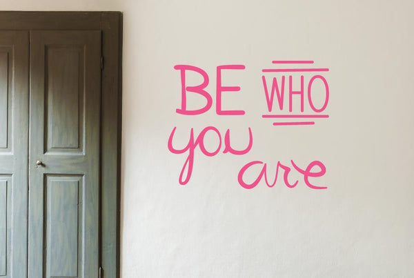 Be Who You Are Wall Sticker