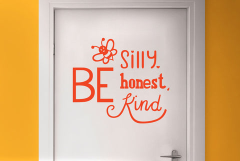 Bee Silly Nice Kind Door Room Sticker