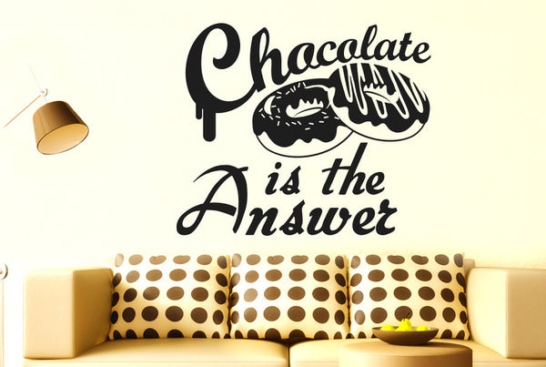 Chocolate Is The Answer Wall Sticker