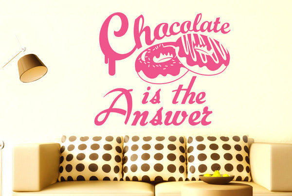 Chocolate Is The Answer Wall Sticker
