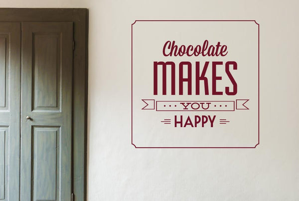 Chocolate Makes You Happy Wall Sticker