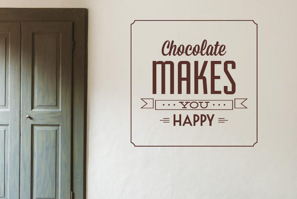Chocolate Makes You Happy Wall Sticker