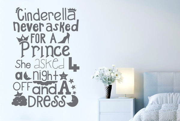 Cinderella Never Asked For A Prince Wall Sticker