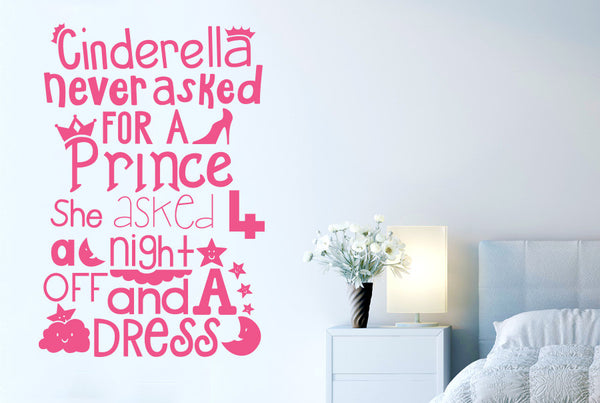 Cinderella Never Asked For A Prince Wall Sticker
