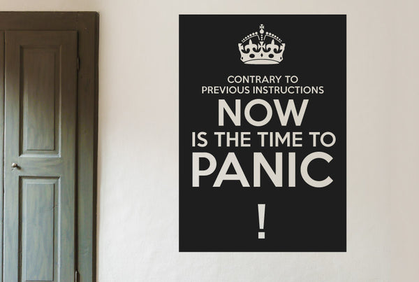 Contrary To Previous Instructions Panic Now Wall Sticker