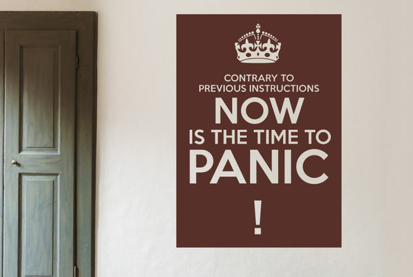 Contrary To Previous Instructions Panic Now Wall Sticker