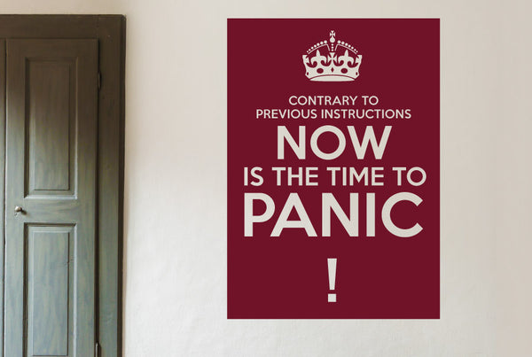 Contrary To Previous Instructions Panic Now Wall Sticker