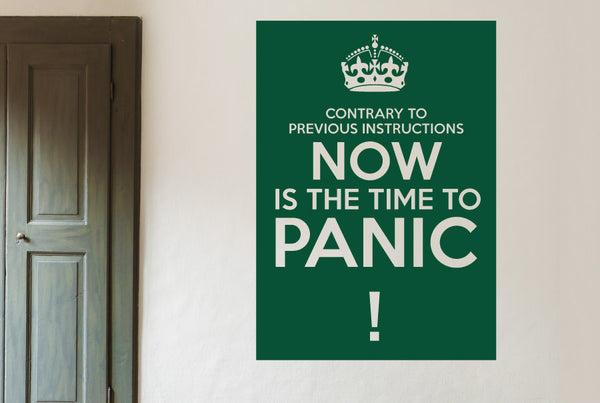 Contrary To Previous Instructions Panic Now Wall Sticker
