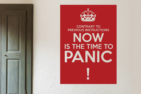 Contrary To Previous Instructions Panic Now Wall Sticker