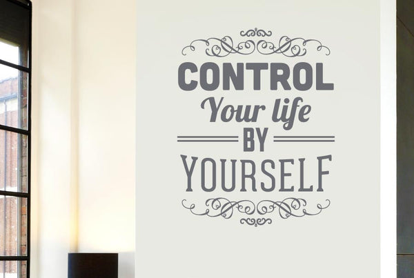 Control Your Life By Yourself Wall Sticker