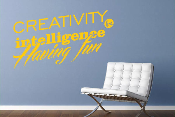 Creativity Is Intelligence Having Fun Wall Sticker