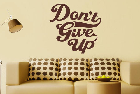 Don’t Give Up Wall Sticker