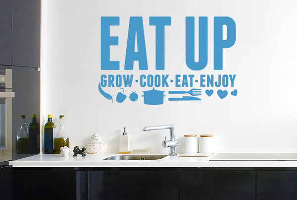 Eat Up - Grow Cook Eat Enjoy Wall Sticker