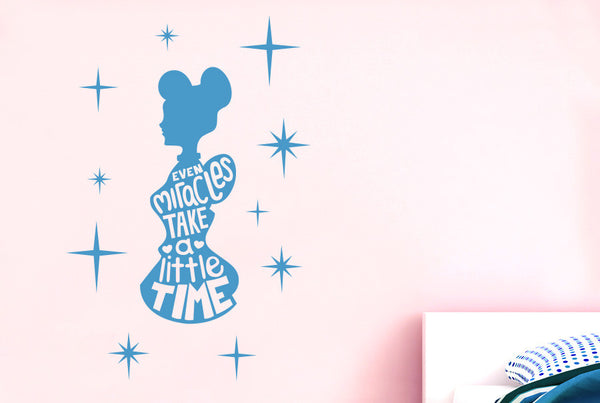 Even Miracles Take A Little Time Wall Sticker