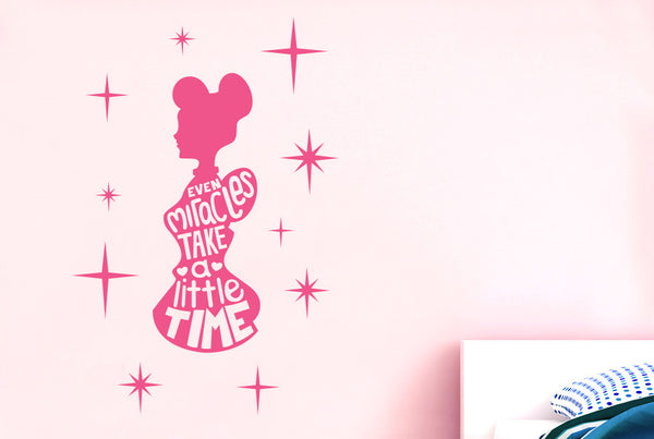Even Miracles Take A Little Time Wall Sticker
