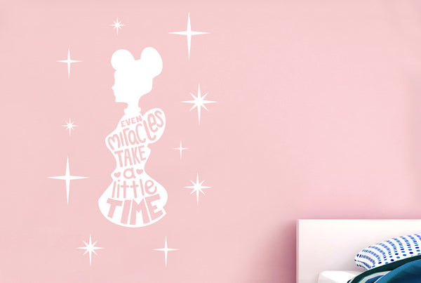Even Miracles Take A Little Time Wall Sticker