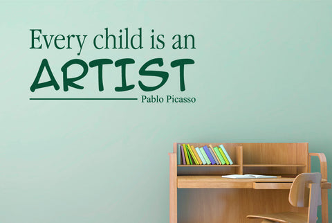 Every Child Is An Artist Pablo Picasso Wall Sticker