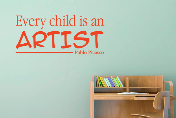 Every Child Is An Artist Pablo Picasso Wall Sticker