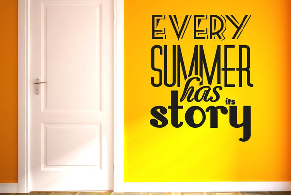 Every Summer Has Its Story Wall Sticker